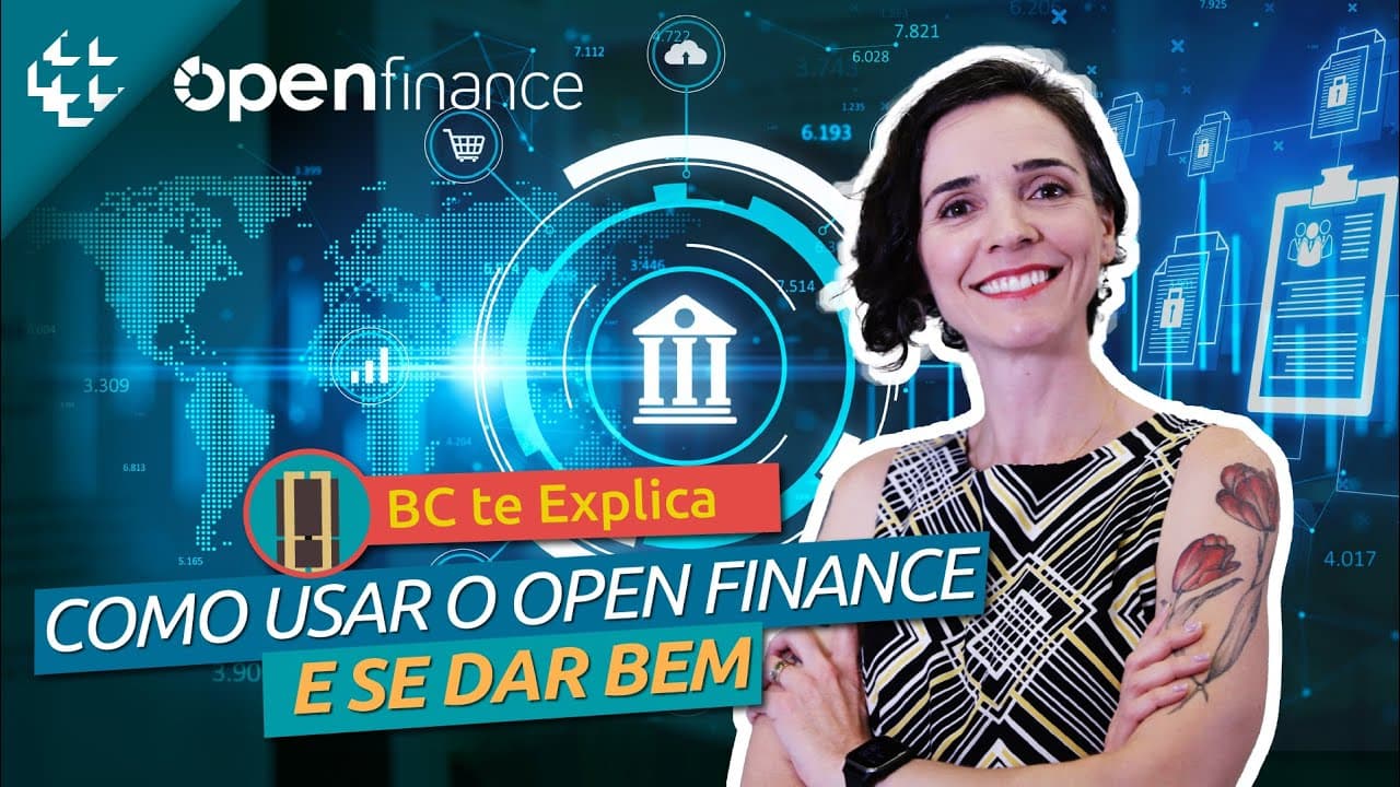 Banco Central do Brasil explica o Open Finance